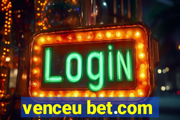 venceu bet.com